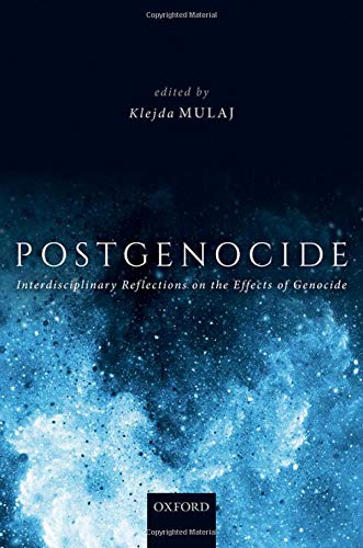 Postgenocide: Interdisciplinary Reflections on the Effects of Genocide [Hardcover]
