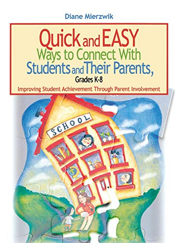 Quick and Easy Ways to Connect With Students and Their Parents, Grades K-8 Impr [Hardcover]