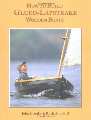 How To Build Glued-Lapstrake Wooden Boats [Hardcover]