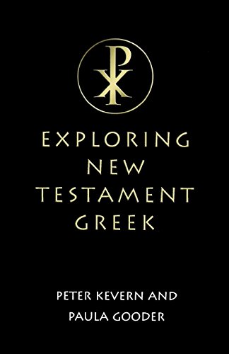 Exploring New Testament Greek [Paperback]