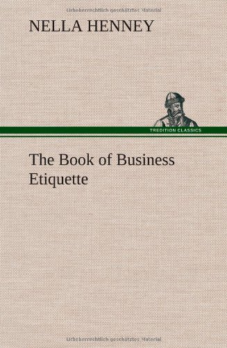 The Book Of Business Etiquette [Hardcover]