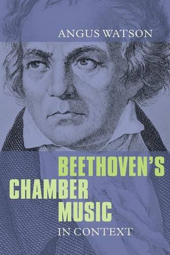 Beethoven's Chamber Music in Context [Paperback]