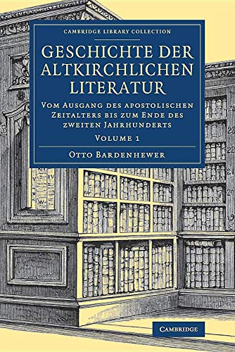 Geschichte der altkirchlichen Literatur [Paperback]