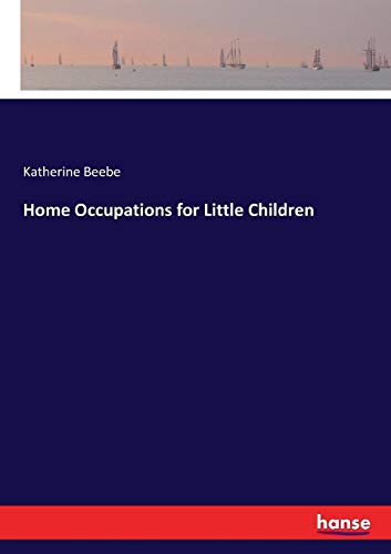 Home Occupations for Little Children [Paperback]