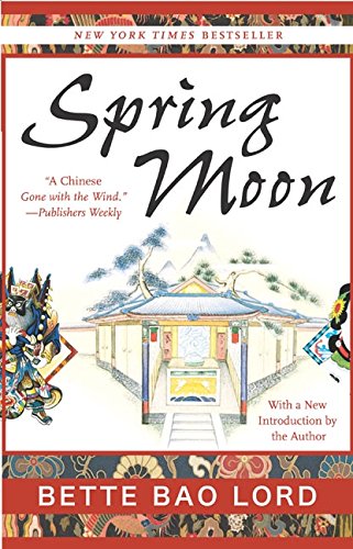 Spring Moon: A Novel of China [Paperback]