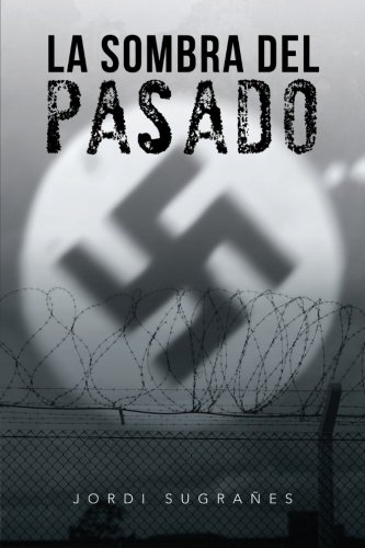 La Sombra Del Pasado (spanish Edition) [Paperback]