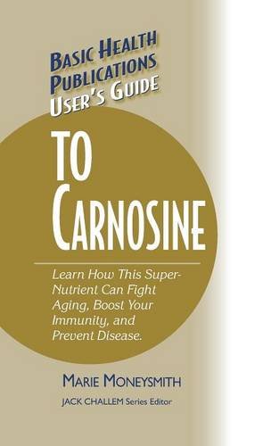 User's Guide to Carnosine [Hardcover]