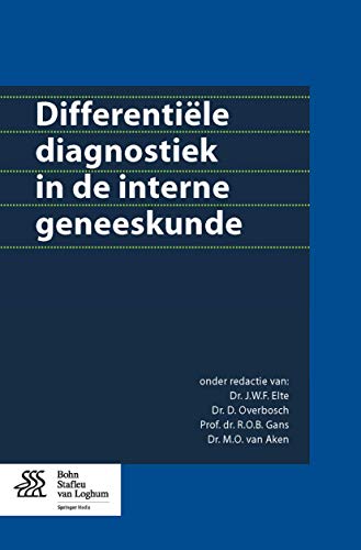 Differentile diagnostiek in de interne geneeskunde [Paperback]