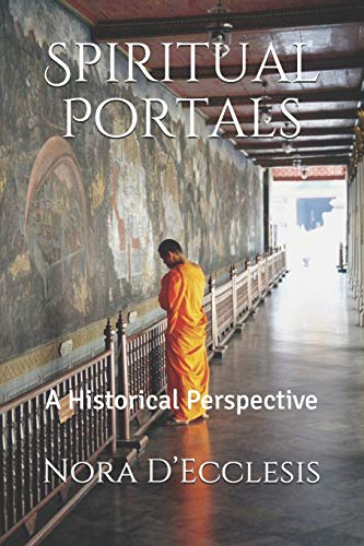 Spiritual Portals  A Historical Perspective [Paperback]
