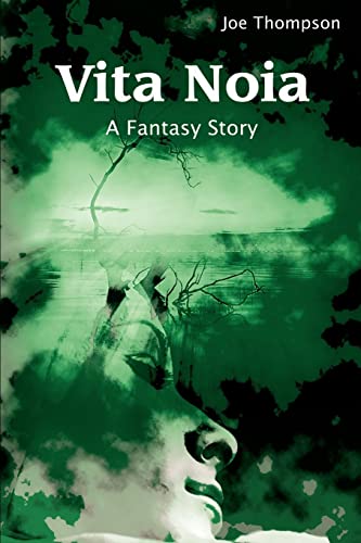 Vita Noia  A Fantasy Story [Paperback]