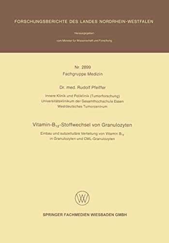 Vitamin-B12-Stoffwechsel von Granulozyten Einbau und subzellulre Verteilung vo [Paperback]