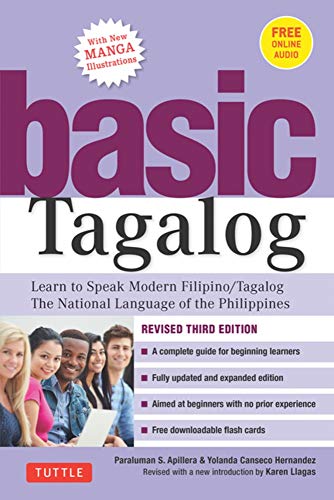Basic Tagalog Learn to Speak Modern Filipino/ Tagalog - The National Language o [Paperback]
