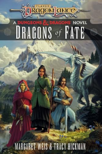 Dragons of Fate Dragonlance Destinies Volume 2 [Paperback]