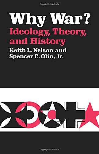 Why War Ideology, Theory, and History [Paperback]