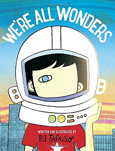 We're All Wonders [Hardcover]