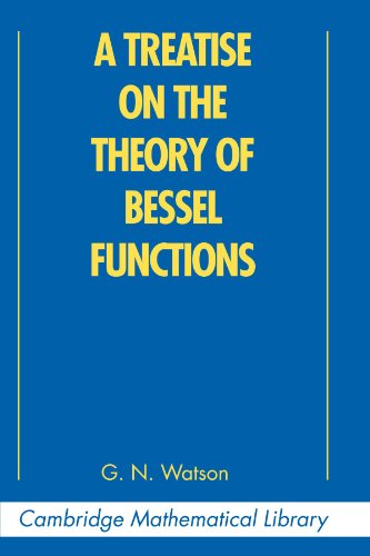 A Treatise on the Theory of Bessel Functions [Paperback]