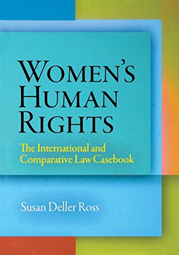 Women's Human Rights The International and Comparative Law Casebook [Paperback]
