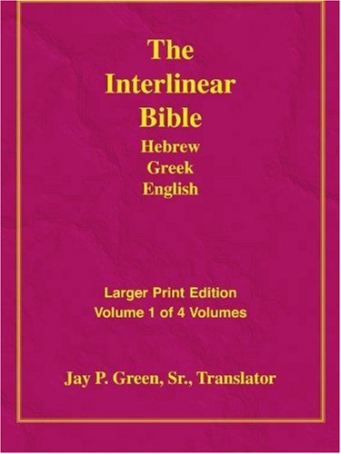 Larger Print Interlinear Hebrew Greek English Bible, Volume 1 Of 4 Volumes [Paperback]