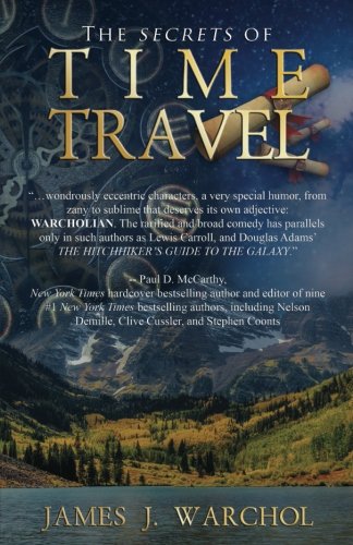 The Secrets Of Time Travel [Paperback]