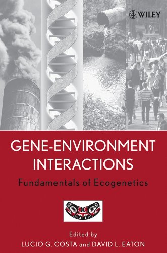 Gene-Environment Interactions Fundamentals of Ecogenetics [Paperback]