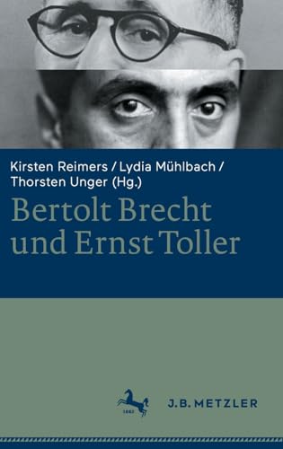 Bertolt Brecht und Ernst Toller [Hardcover]