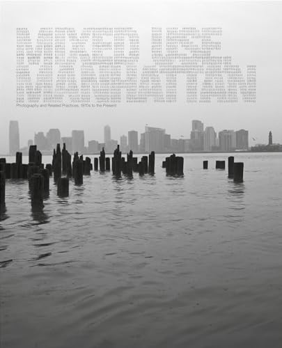 Mixed Use, Manhattan: Photography and Related Practices, 1970s to the Present [Hardcover]