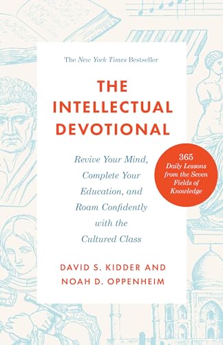 The Intellectual Devotional Revive Your Mind, Complete Your Education, and Roam [Paperback]