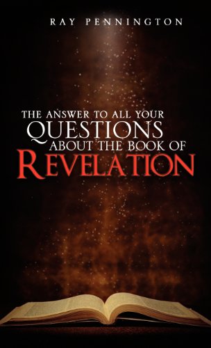 Answer to All Your Questions about the Book of Revelation [Hardcover]