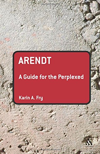Arendt A Guide for the Perplexed [Paperback]
