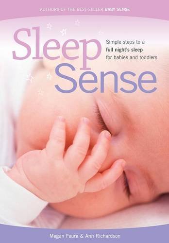 Sleep Sense Simple Steps To A Full Night's Sleep [Paperback]