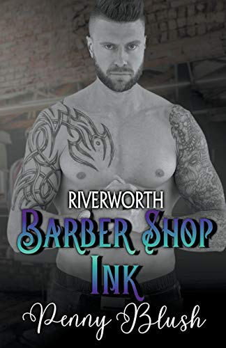 Barber Shop Ink Book 3  Riverworth [Paperback]
