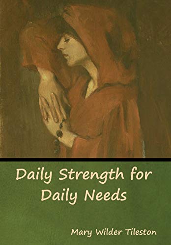 Daily Strength for Daily Needs [Hardcover]