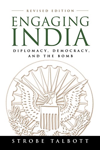 Engaging India Diplomacy, Democracy, and the Bomb [Paperback]