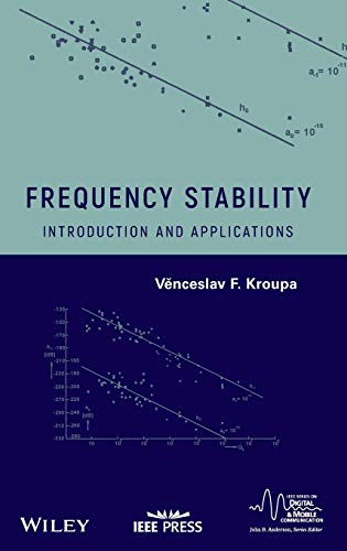 Frequency Stability Introduction and Applications [Hardcover]