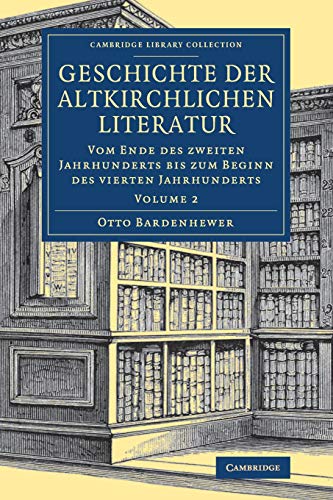 Geschichte der altkirchlichen Literatur [Paperback]