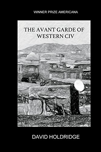 Avant Garde of Western Civ  A Memoir [Hardcover]