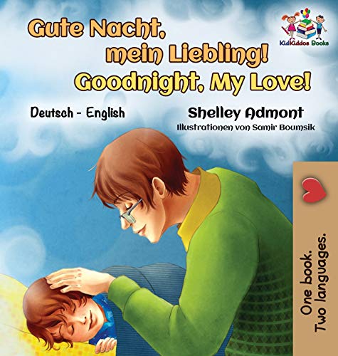 Gute Nacht, Mein Liebling Goodnight, My Love  German English Bilingual [Hardcover]