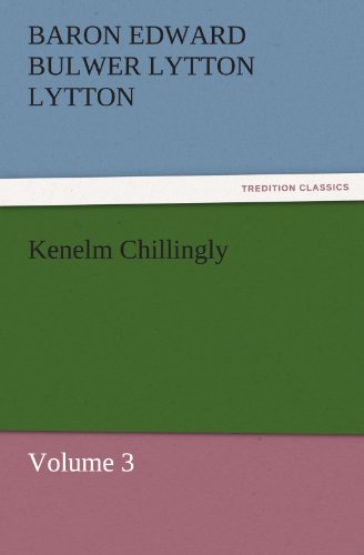 Kenelm Chillingly [Paperback]