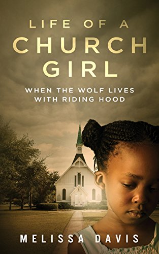 Life Of A Church Girl When The Wolf Lives With Riding Hood [Paperback]
