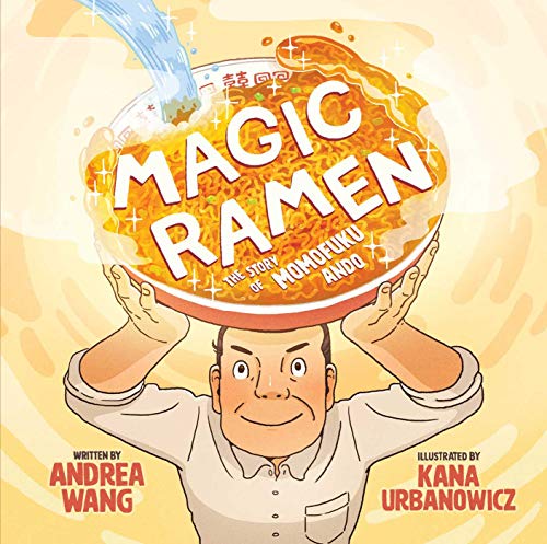 Magic Ramen The Story of Momofuku Ando [Hardcover]
