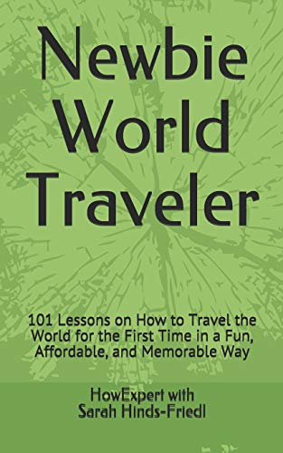 Newbie World Traveler [Paperback]