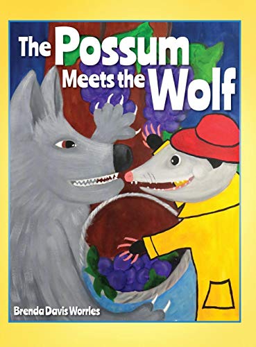 Possum Meets the Wolf [Hardcover]