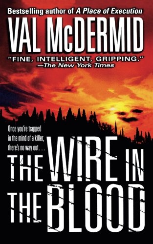 Wire in the Blood [Paperback]