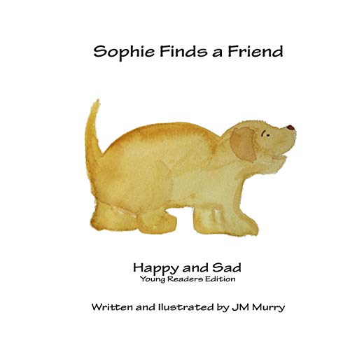 Sophie Finds A Friend - For Young Readers [Paperback]