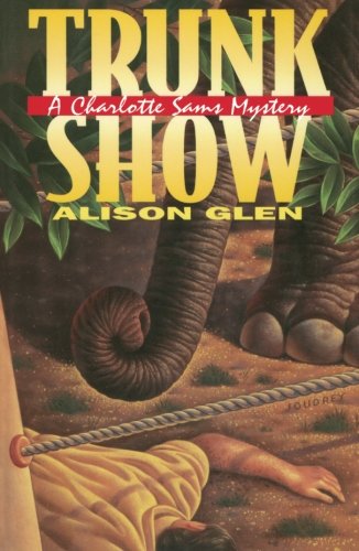 Trunk Show A Charlotte Sams Mystery [Paperback]