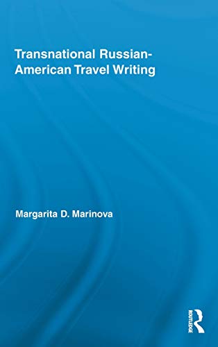Transnational Russian-American Travel Writing [Hardcover]