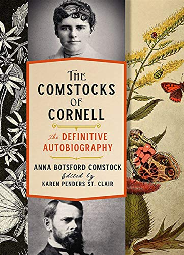 Comstocks of Cornell  The Definitive Autobiography [Hardcover]