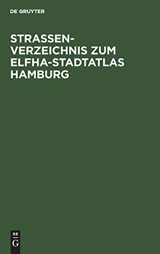Straenverzeichnis Zum Elfha-Stadtatlas Hamburg [Hardcover]