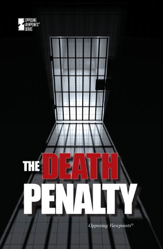 The Death Penalty (opposing Viewpoints) [Paperback]