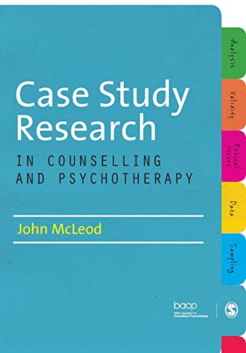 Case Study Research in Counselling and Psychotherapy [Paperback]